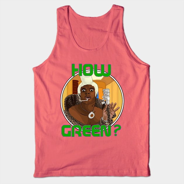 How Green? Tank Top by AndrewValdezVisuals